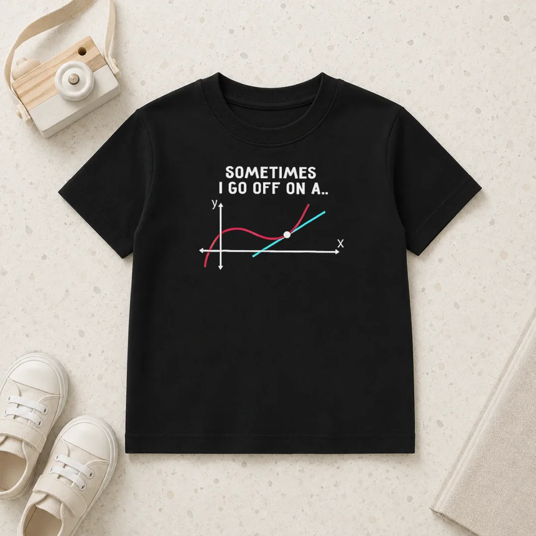 hot-sometimes-i-go-off-on-a-tangent-math-graph-kids-t-shirt Hot Sometimes I Go Off On A Tangent Math Graph Kids T-Shirt