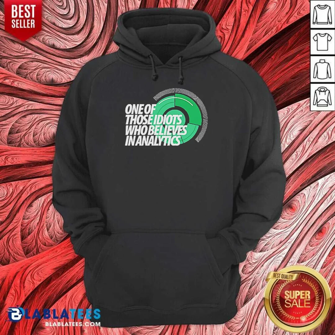 hot-sports-fan-data-nerd-green-radar-one-of-those-idiots-who-believes-in-analytics-hoodie-hoodie-optimized Hot Sports Fan Data Nerd Green Radar One Of Those Idiots WHO Believes In Analytics Hoodie optimized for hoodie garment, showing front view with green radar graphic