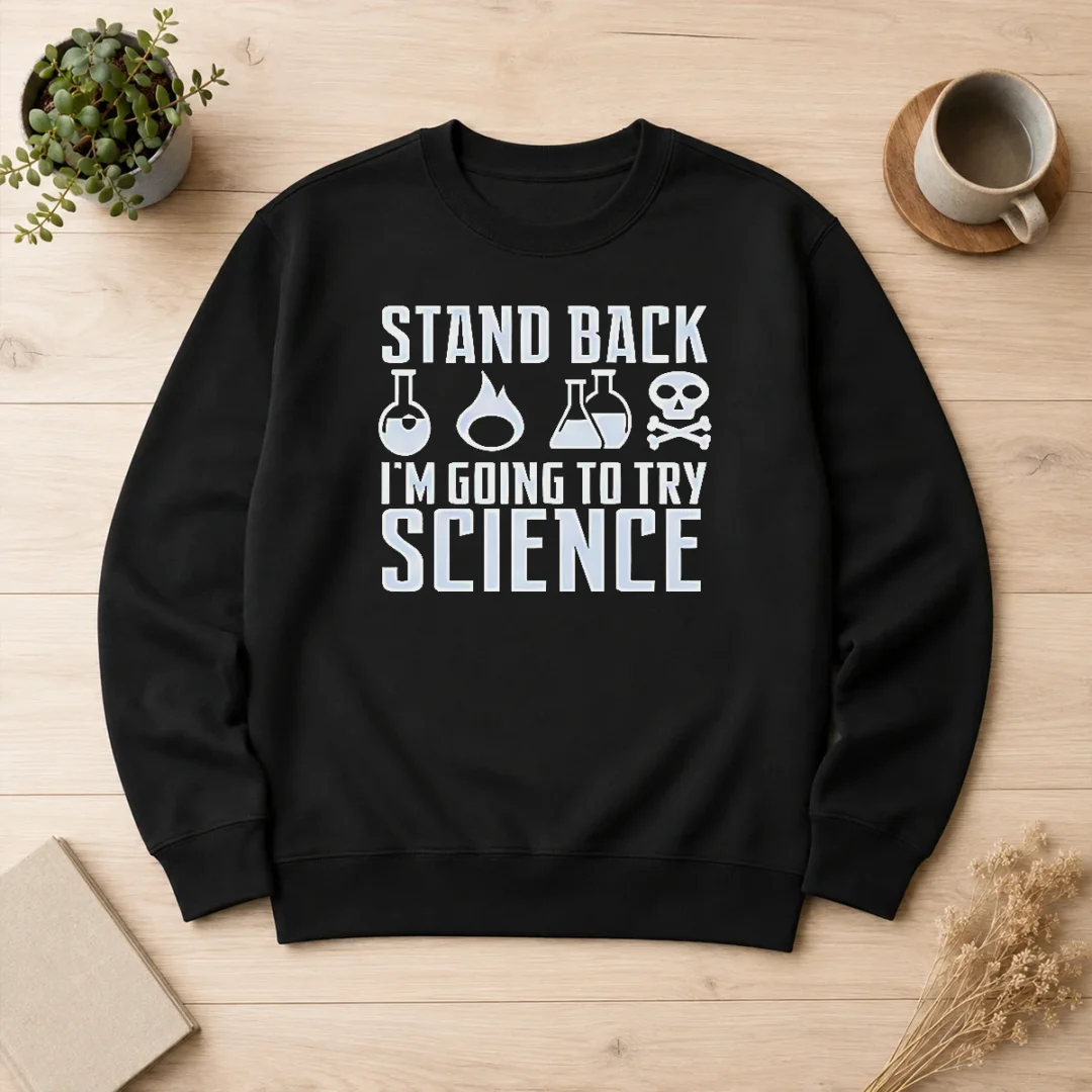 hot-stand-back-i-am-going-to-try-science-chemistry-beaker-fire-skull-crossbones-sweater Hot Stand Back I Am Going To Try Science Chemistry Beaker Fire Skull Crossbones Sweater
