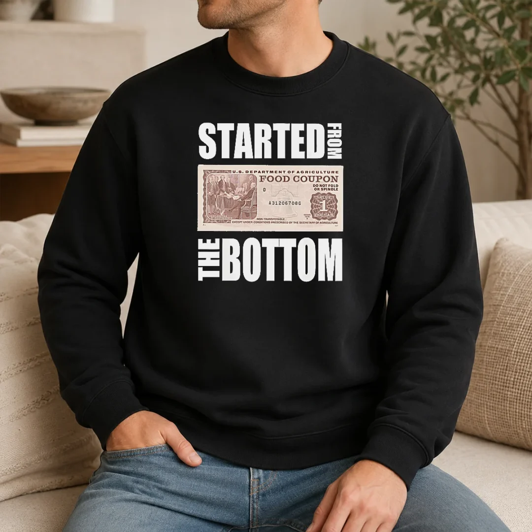 Hot Started From The Bottom Food Coupon Parody Bold Statement Text Sweater Hot Started From The Bottom Food Coupon Parody Bold Statement Text Sweater
