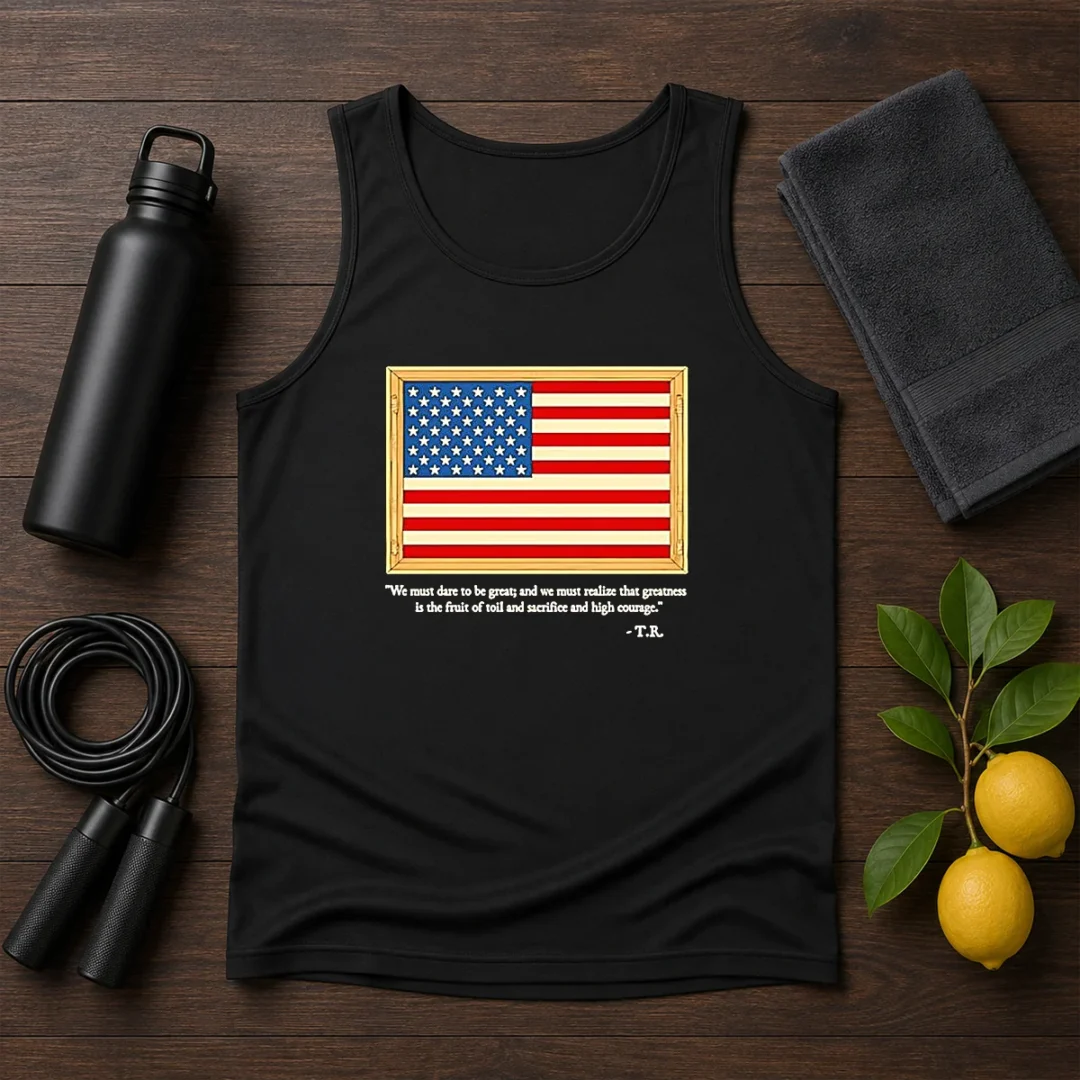 hot-theodore-roosevelt-we-must-dare-to-be-great-and-we-must-realize-that-greatness-tank-top Hot Theodore Roosevelt We Must Dare To Be Great And We Must Realize That Greatness Tank Top