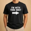 Hot Top I'M With This Idiot t shirt in classic crew neck style with bold text design