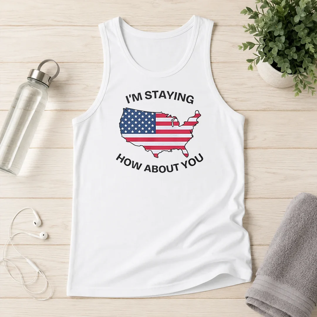 hot-usa-map-im-staying-how-about-you-tank-top Hot USA Map Im Staying How About You Tank Top
