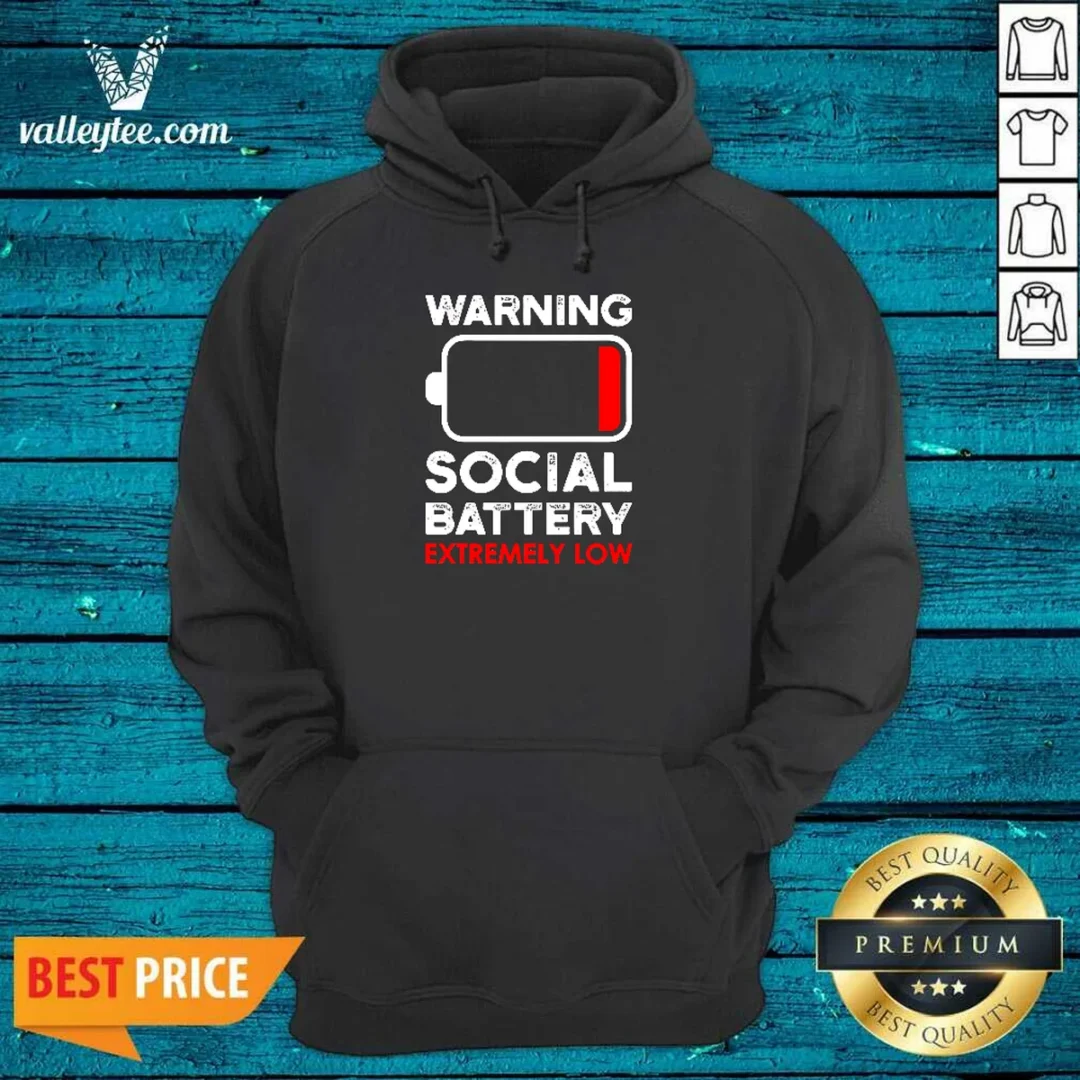hot-warning-social-battery-extremely-low-introvert-hoodie Hot Warning Social Battery Extremely Low Introvert Hoodie