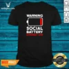 Hot Warning Social Battery Extremely Low Introvert