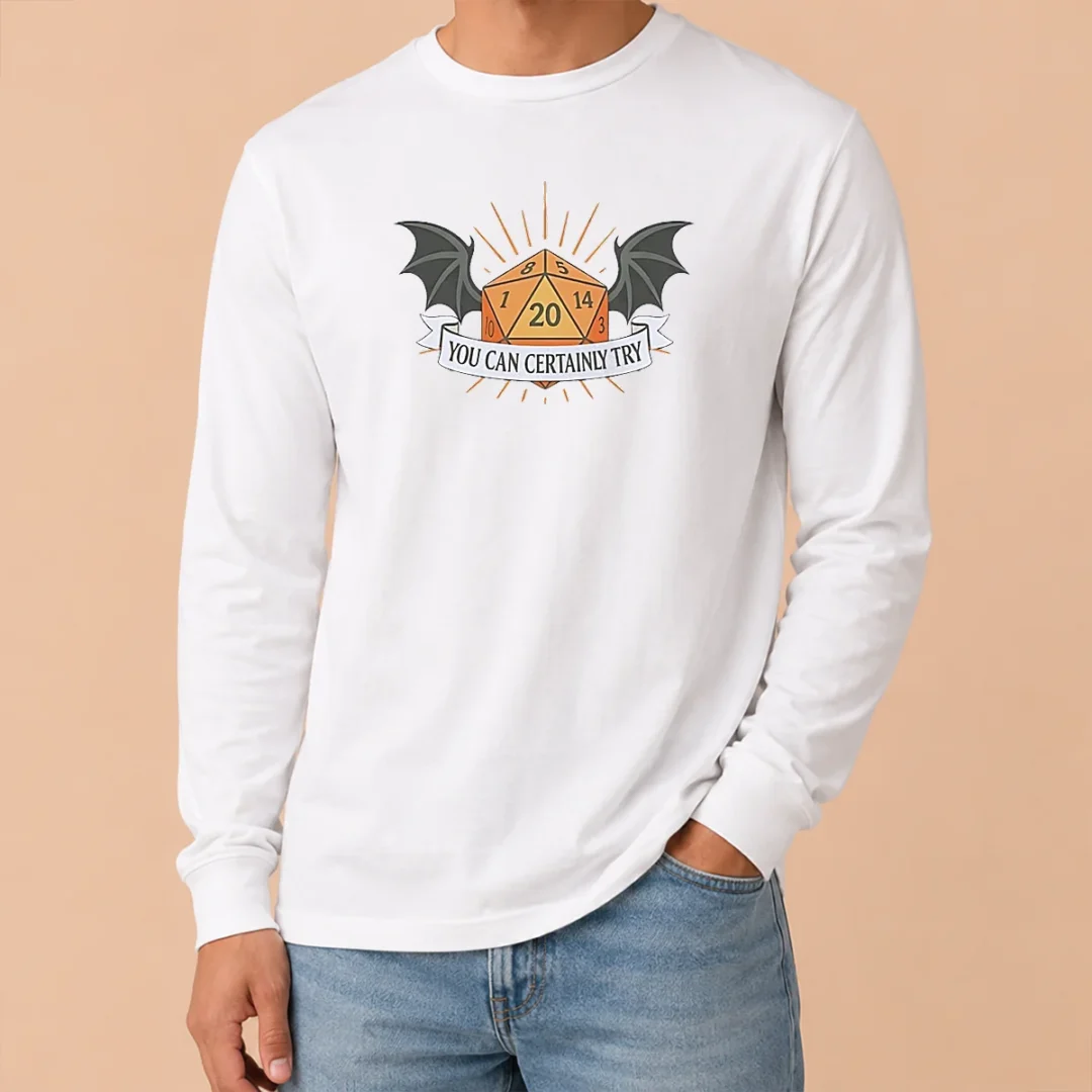 Hot You Can Certainly Try D20 Dice With Wings Long Sleeve Hot You Can Certainly Try D20 Dice With Wings Long Sleeve Shirt in black, featuring a detailed D20 dice with wings graphic