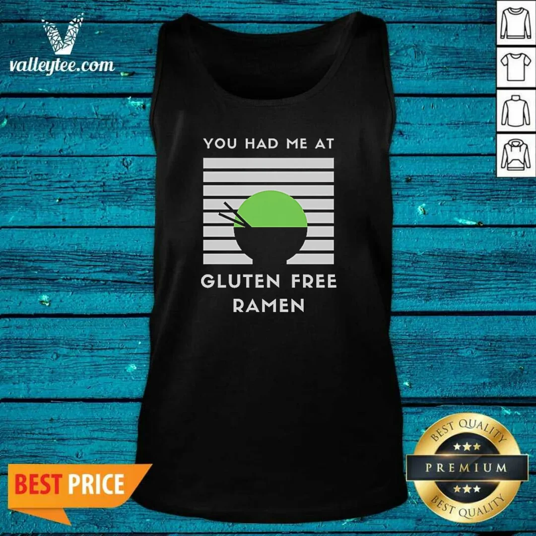 hot-you-had-me-at-gluten-free-ramen-tank-top-tank-top-optimized Hot You Had Me At Gluten Free Ramen Tank Top