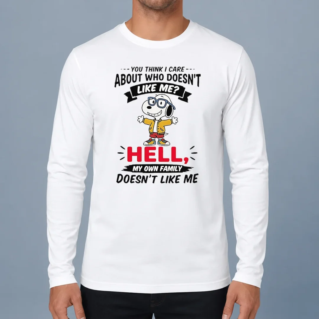 hot-you-think-i-care-about-who-doesnt-like-me-hell-my-own-family-doesnt-like-me-long-sleeve-shirt Hot You Think I Care About WHO Doesnt Like Me Hell My Own Family Doesnt Like Me long sleeve shirt front view in black