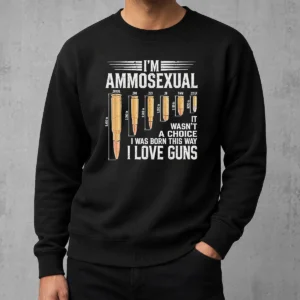 Pretty I'M Ammosexual I Love Guns Bullet Caliber Chart Sweater