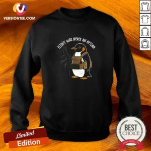 Pretty Flight Was Never An Option Tactical Penguin Funny Meme Sweatshirt in dark grey, crewneck style