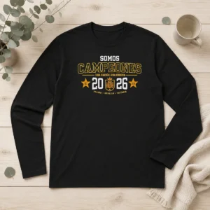 Top Somos Campeones Una NacióN Una Corona 2026 Spain Soccer Passion Pride Victory Long Sleeve Shirt