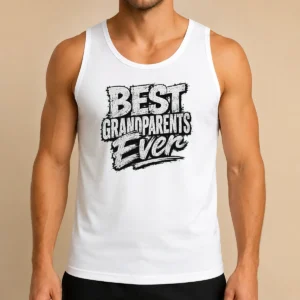 Pretty Grandparents Day Best Grandparents Ever Streetwear Tank Top