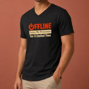 Nice Offline Enjoy My Presence For Limited A Time V-Neck Shirt