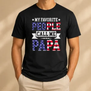 Original My Favorite People Call Me Papa