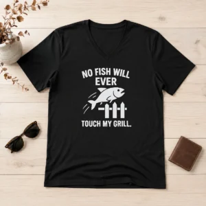 Pretty No Fish Will Ever Touch My Grill Grilling V-Neck Shirt