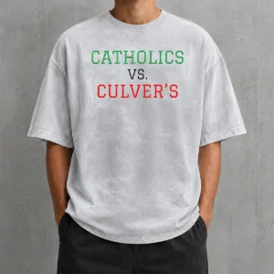 Nice Catholics Vs Culver'S Washed T-Shirt