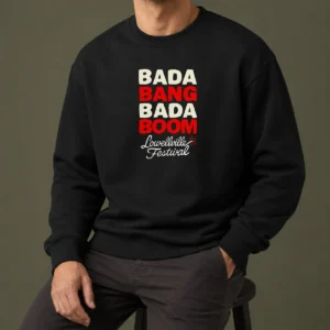 Hot Good Lowellville Festival Bada Bang Bada Boom Sweater