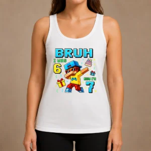 Nice Premium I Was 6 Now I'M 7 7th Birthday 67 Meme Boys Gaming Tank Top