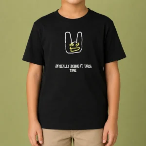 Good I'M Really Doing It This Time Kids T-Shirt