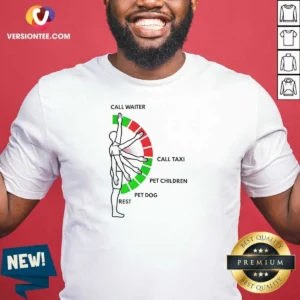Premium Man Arm Positions Call Waiter Call Taxi Pet Children Pet Dog Rest shirt in classic fit short sleeve cotton tee