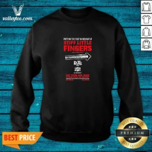 Original Stiff Little Fingers Putting The Fast In Belfast 8 Custom House Square 2026 Sweatshirt