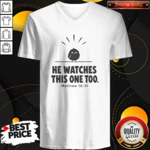 Good Bible Verse Sparrow Matthew 10 31 He Watches This One Too Christian Faith V Neck Shirt v neck optimized front view