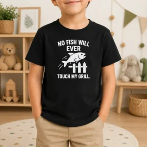 Hot No Fish Will Ever Touch My Grill Grilling Kids T-Shirt