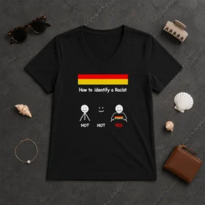 Awesome How To Identify A Racist V-Neck Shirt