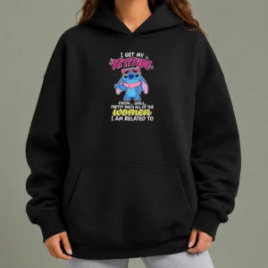 Hot Top I Get My Attitude From Well Pretty Much All Of The Women I Am Related To Hoodie