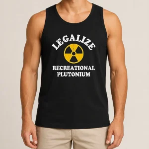 Awesome Legalize Recreational Plutonium Radiation Symbol Parody Tank Top