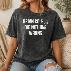 Awesome Brian Cole Jr Did Nothing Wrong Washed T-Shirt