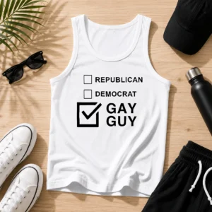 Hot Gay Guy Republican Democrat Ballot Election Checkbox Humor Tank Top