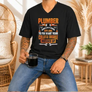 Premium Plumber High School Diploma College Degree Messed Up V-Neck Shirt