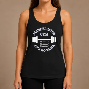 Pretty Mandelbaum Gym Seinfeld It Is Go Time Mandelbaum Mandelbaum Mandelbaum Tank Top