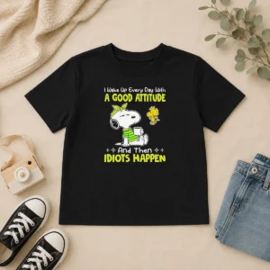 Original Top Snoopy I Wake Up Every Day With A Good Attitude And Then Idiots Happen Kids T-Shirt