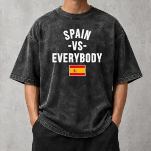 Hot Spain Vs Everybody National Soccer Team Spain World Cup 2026 Washed T-Shirt