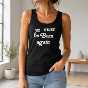 Good Pharrell Williams Ye Must Be Born Again Tank Top