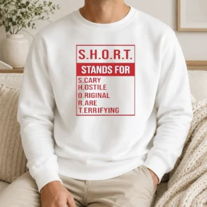 Good Top SHORT Stands For Scary Hostile Original Rare Terrifying Sweater