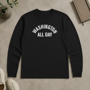 Funny Washington Nationals Baseball All Day Long Sleeve Shirt