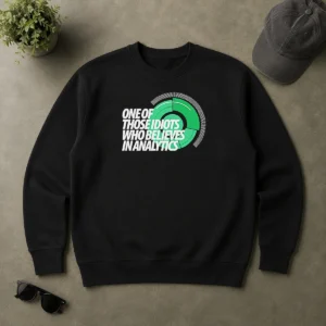Original Official Sports Fan Data Nerd Green Radar One Of Those Idiots WHO Believes In Analytics Sweater