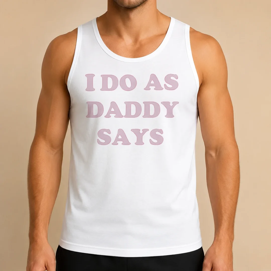 nice-awesome-i-do-as-daddy-says-tank-top Nice Awesome I Do As Daddy Says Tank Top