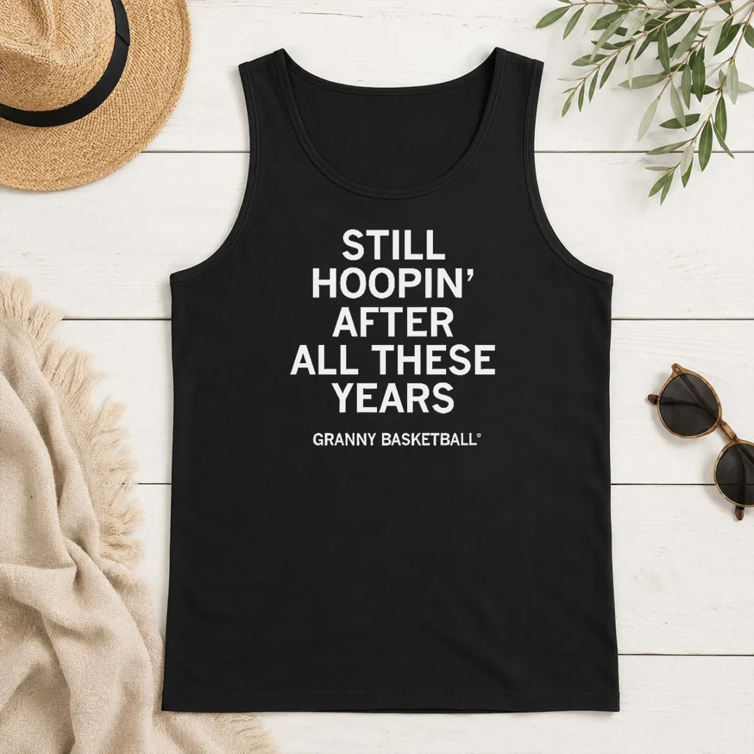Nice Awesome Still Hoopin' After All These Years Granny Basketball Tank Top Nice Awesome Still Hoopin' After All These Years Granny Basketball Tank Top