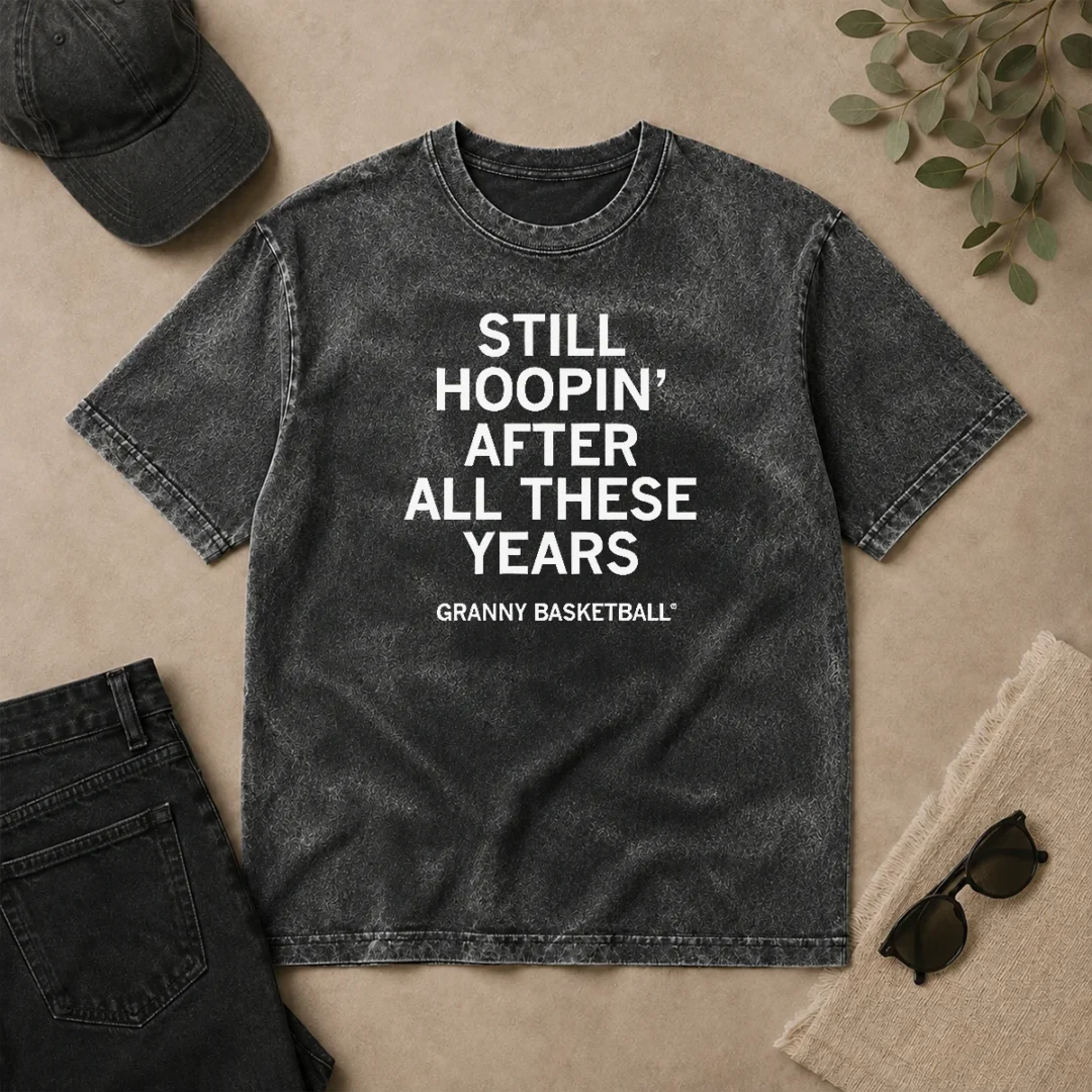 Nice Awesome Still Hoopin' After All These Years Granny Basketball Washed T Shirt Nice Awesome Still Hoopin' After All These Years Granny Basketball design on a soft washed t shirt
