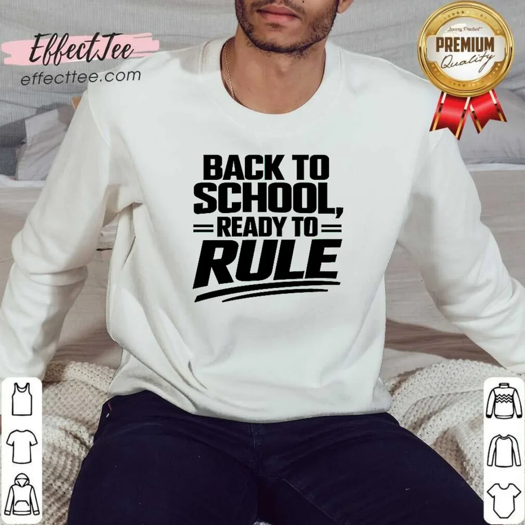 nice-back-to-school-ready-to-rule-line-art-for-students-sweatshirt-sweatshirt-optimized Nice Back To School Ready To Rule Line Art For Students Sweatshirt