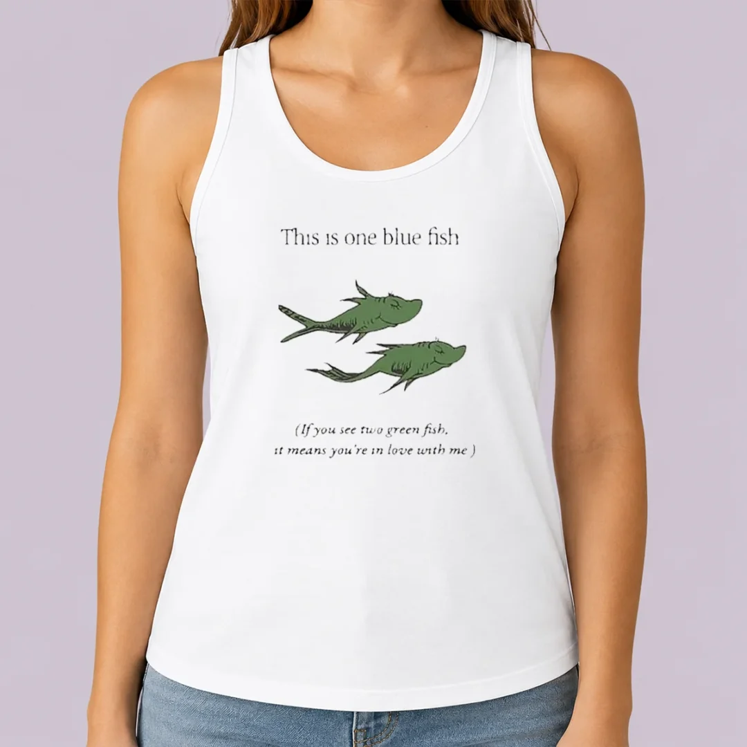 nice-dr-seuss-parody-one-blue-fish-two-green-fish-love-meme-yellow-graphic-tank-top Nice Dr Seuss Parody One Blue Fish Two Green Fish Love Meme Yellow Graphic Tank Top
