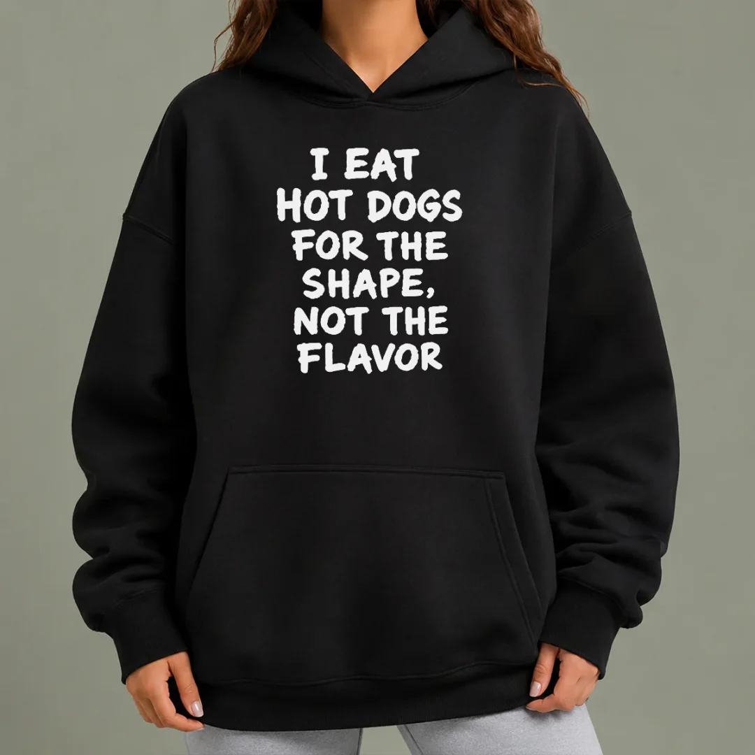 nice-funny-i-eat-hot-dogs-for-the-shape-not-the-flavor-hoodie Nice Funny I Eat Hot Dogs For The Shape Not The Flavor Hoodie