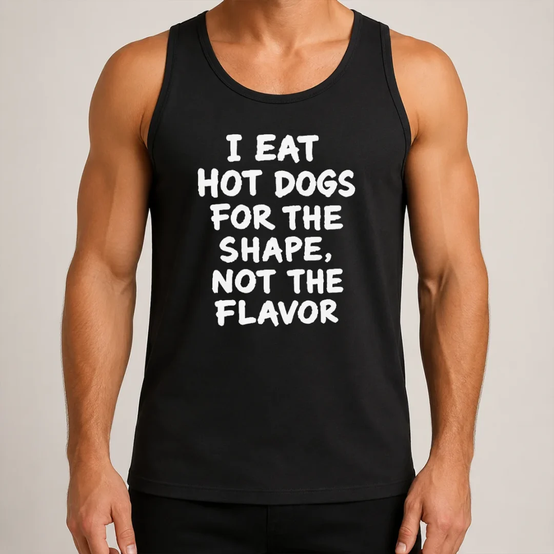 nice-funny-i-eat-hot-dogs-for-the-shape-not-the-flavor-tank-top Nice Funny I Eat Hot Dogs For The Shape Not The Flavor Tank Top