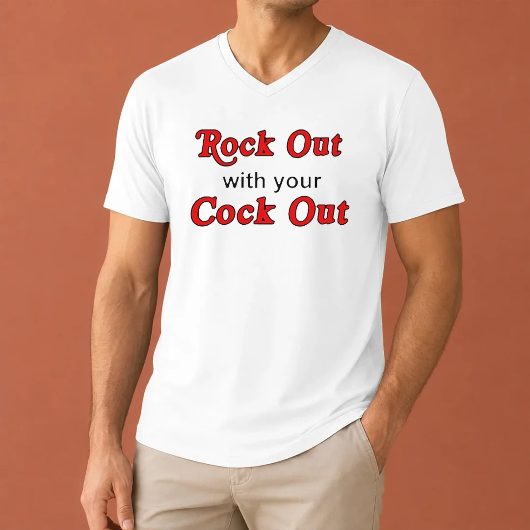nice-funny-rock-out-with-your-cock-out-humor-slogan-v-neck-shirt Nice Funny Rock Out With Your Cock Out Humor Slogan V-Neck Shirt