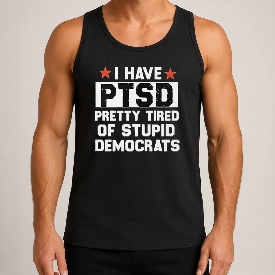 nice-good-i-have-ptsd-pretty-tired-of-stupid-democrats-red-stars-tank-top Nice Good I Have Ptsd Pretty Tired Of Stupid Democrats Red Stars Tank Top