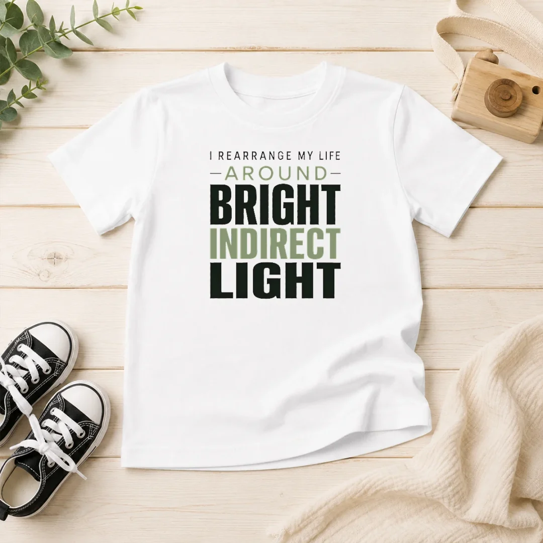 nice-hot-i-rearrange-my-life-around-bright-indirect-light-kids-t-shirt Nice Hot I Rearrange My Life Around Bright Indirect Light Kids T-Shirt